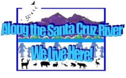 Santa Cruz River - We Live Here!